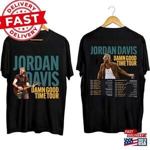 Jordan Davis Damn Good Time Tour Shirt Country Music Fan T-shirt 2 Sided
